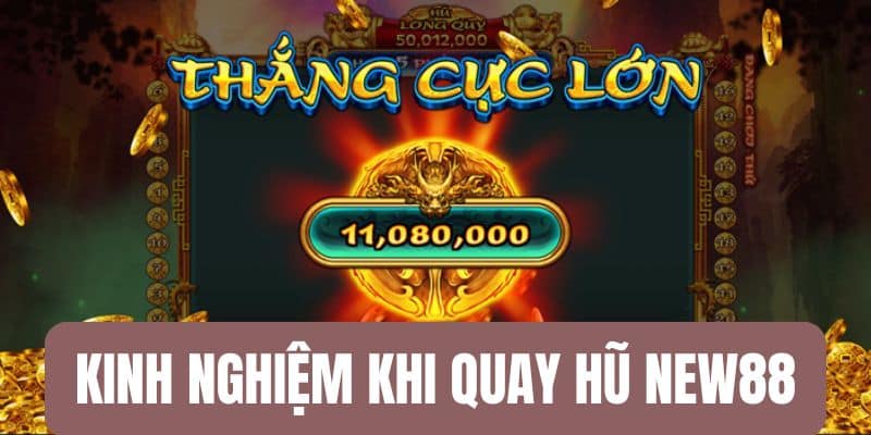 Kinh nghiệm chơi game nổ hũ nhanh thắng